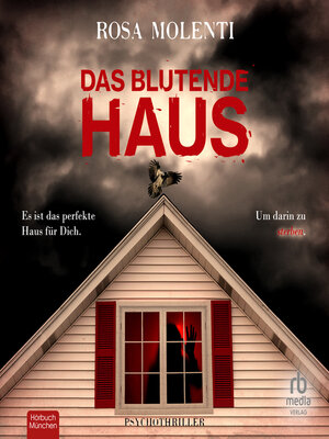 cover image of Das blutende Haus